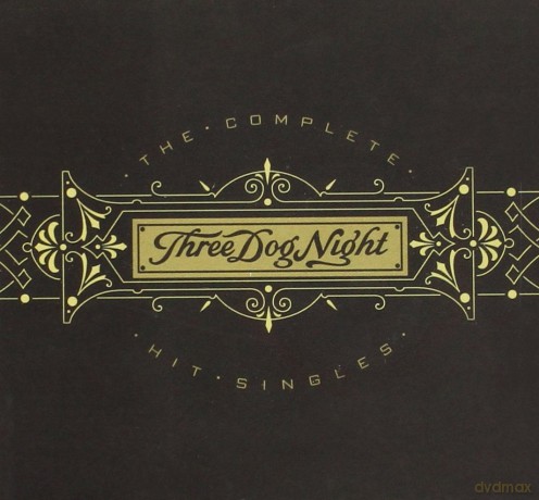 Three Dog Night: The Complete Hit Singles [CD]