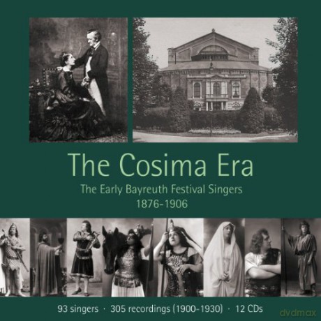 Richard Wagner: The Cosima Era-The Early Bayreuth Festival Singers 1876-1906 [12CD]