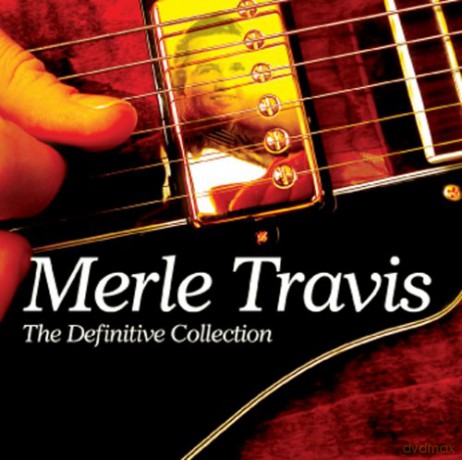 Merle Travis: The Definitive Collection [CD]
