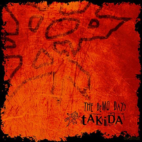 Takida: The Demo Days [2CD]