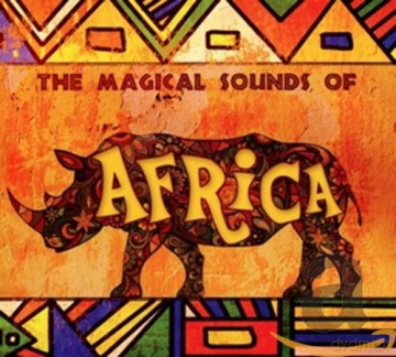 The Magical Sound Of Africa [CD]