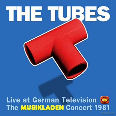 The Tubes: The Musikladen Concert 1981 [CD]