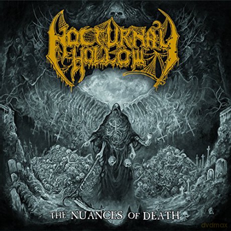 Nocturnal Hollow: The Nuances Of Death [CD]