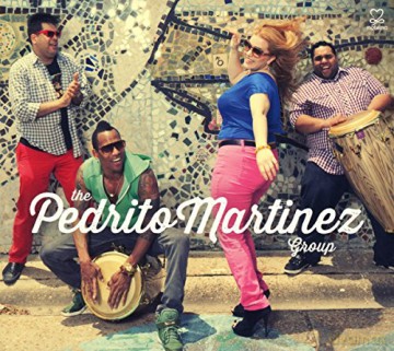 Pedrito Martinez: The Pedrito Martinez Group [CD]