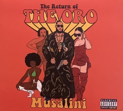 The Musalini: The Return Of The Oro [CD]