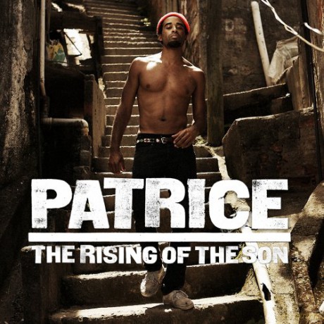 Patrice: The rising of the son [CD]