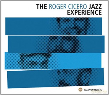 Roger Cicero: The Roger Cicero Jazz Experience (Deluxe Media Book) [CD]