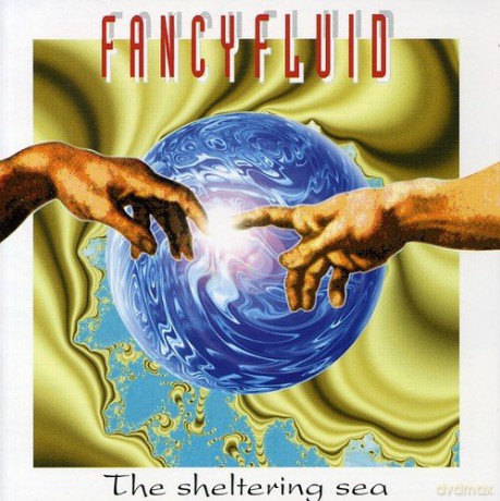 Fancyfluid: The Sheltering Sea [CD]