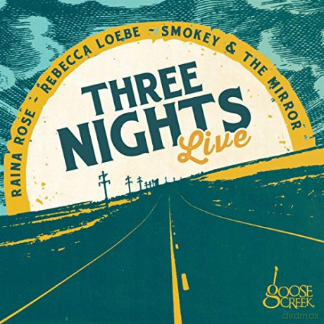 Rebecca Loebe: Three Nights Live [CD]