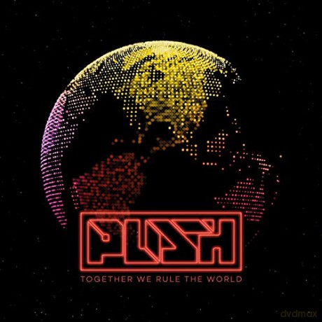 Push: Together We Rule The World [2CD]