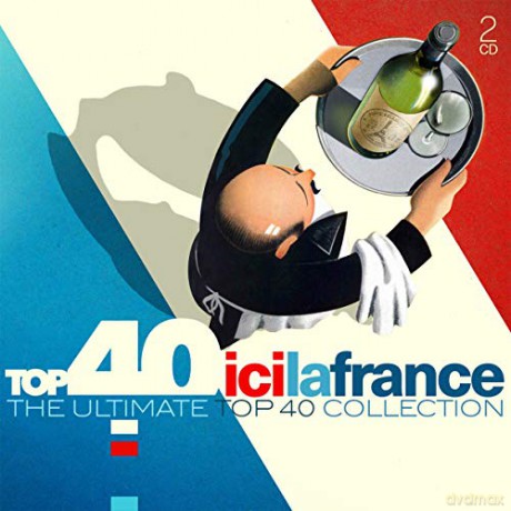 Top 40: Ici La France [CD]