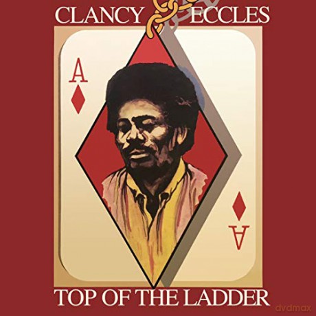 Clancy Eccles: Top Of The Ladder (Expanded) [CD]