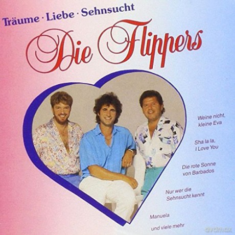 Flippers: Treume, Liebe, Sehnsucht [CD]