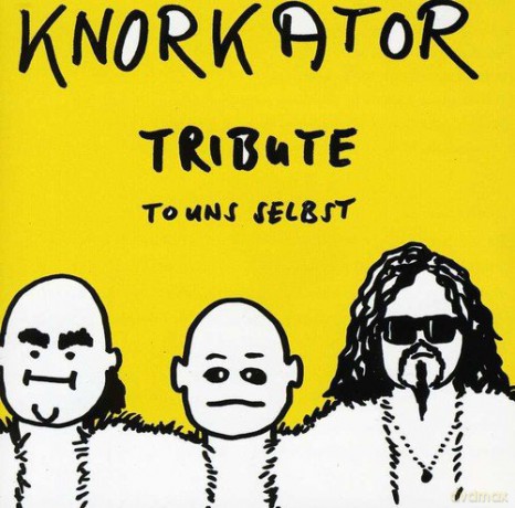 Knorkator: Tribute to uns selbst [CD]