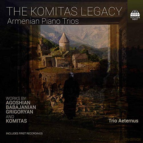 Arno Babadschanian: Trio Aeternus-The Komitas Legacy [CD]