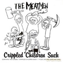 Meatmen: Crippled Children Suck [Winyl]