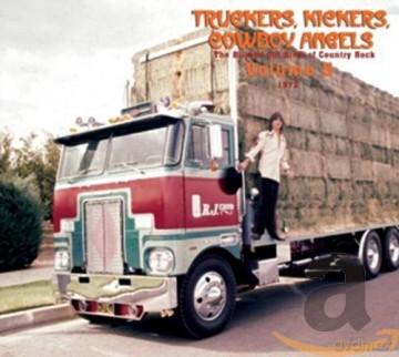 Truckers, Kickers, Cowboy Angels vol. 5 [2CD]