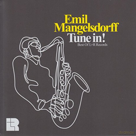 Emil Mangelsdorff: Tune In!: Best Of L + R Records [CD]