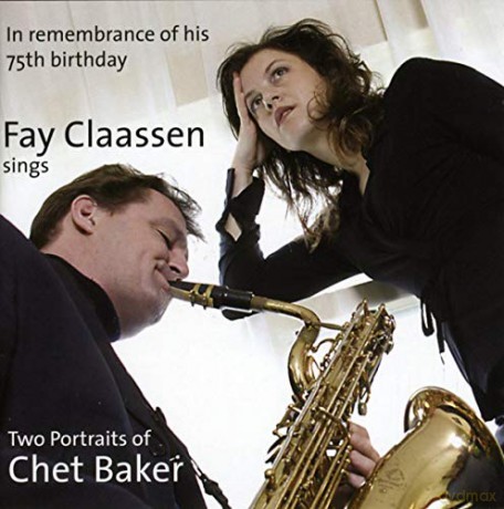 Fay Claassen: Two Portraits Of Chet Baker [2CD]
