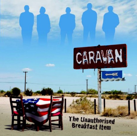 Caravan: Unauthorised Breakfast Item [CD]