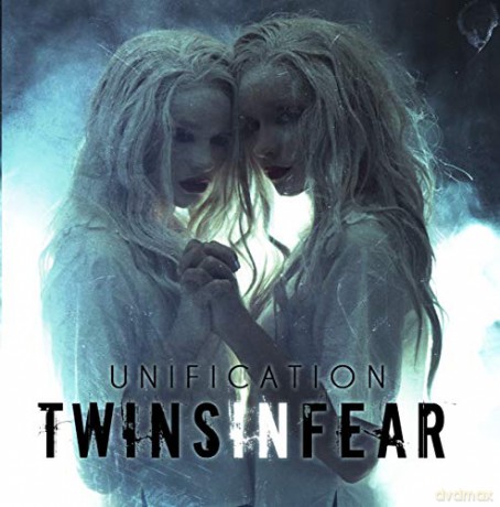 Twins In Fear: Unification [CD]