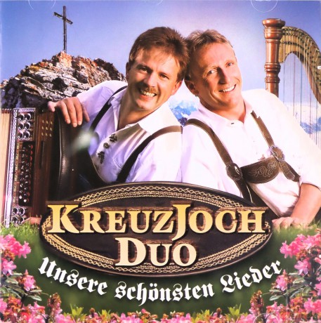 Kreuzjoch Duo: Unsere schonsten Lieder [2CD]
