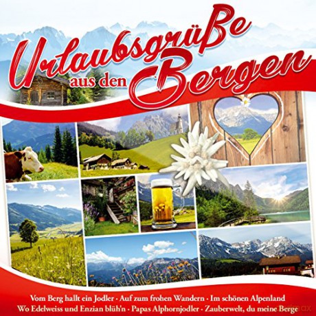 Urlaubsgrusse aus den Bergen Folge 1 [CD]