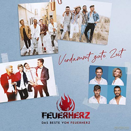 Feuerherz: Verdammt gute Zeit: Das Beste von Feuerherz [CD]