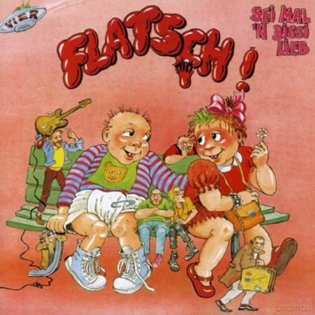 Flatsch: Vier-Sei mal 'n bissi lieb [CD]