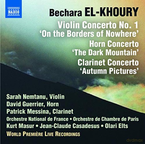 Bechara El-Khoury: Violinkonzert Nr.1 op.62 Aux frontieres de nulle part [CD]