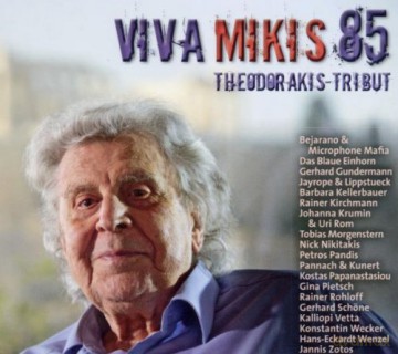 Mikis Theodorakis: Viva Mikis (85. Geburtstag): Theodorakis Tribut [2CD]