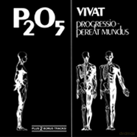 P2O5: Vivat Progressio-Pereat Mundus [CD]
