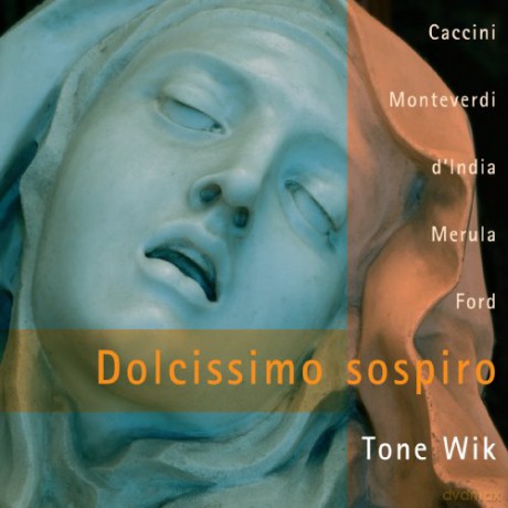 Tone Wik, Vegard Lund, Shalev Adel, Bjarte Eike, Sigyn Fossnes, Gunrar Hauge: Dolcissimo Sospiro [CD]