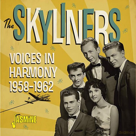 The Skyliners: Voices In Harmony [CD]