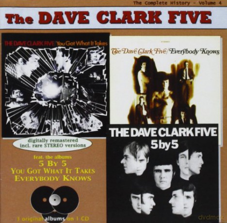 Dave Clark: vol. 4-5x5/Got What/Knows [CD]