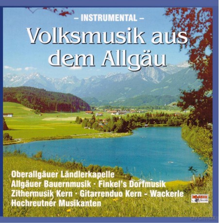 Volksmusik aus dem Allgeu [CD]