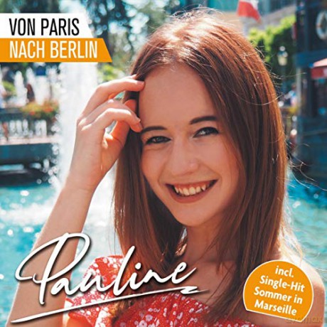 Pauline: Von Paris nach Berlin [CD]