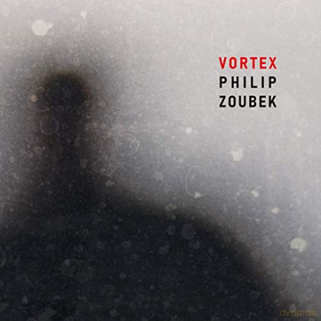 Philip Zoubek: Vortex [CD]