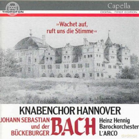 Johann Christoph Friedrich Bach: Wachet auf,ruft uns die Stimme (Motette) [CD]