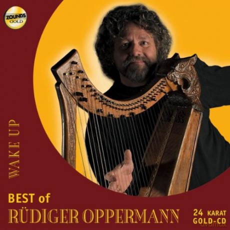 Rudiger Oppermann: Wake Up-Best Of Rudiger Oppermann (24 Karat Gold-CD) [CD]