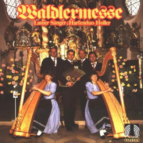 Lamer Sanger: Waldlermesse [CD]