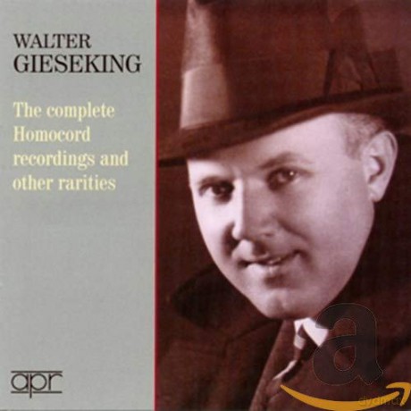 Johann Sebastian Bach: Walter Gieseking-The Complete Homochord Recordings and other Rarities [2CD]