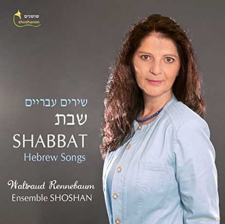 Waltraud Rennebaum-Shabbat (Hebrew Songs) [CD]