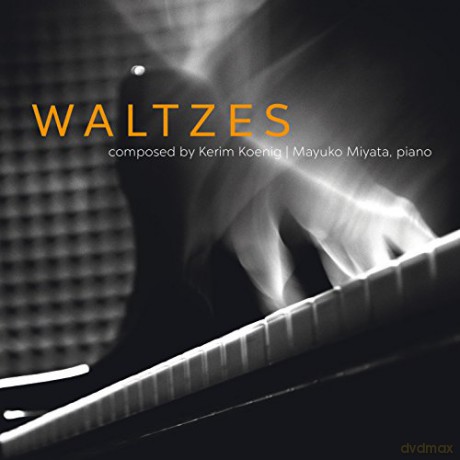 Kerim Kssnig: Waltzes [CD]