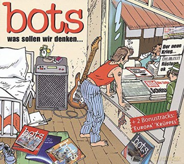 The Bots: Was sollen wir denken... [CD]