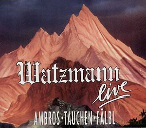 Wolfgang Ambros: Watzman Live-Tour '91 [2CD]
