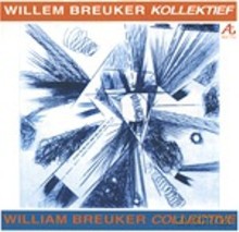 Willem Breuker Kollektief: William Breuker Collective [CD]