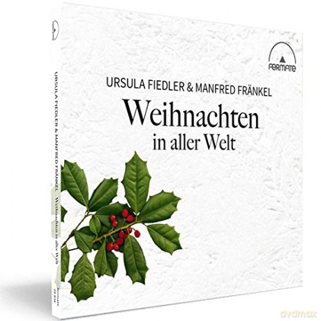 Weihnachten in aller Welt [CD]