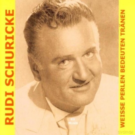 Rudi Schuricke: Weise Perlen bedeuten Trenen [CD]