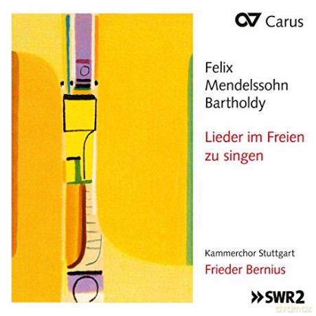 Felix Mendelssohn Bartholdy: Weltliche Chorlieder-Lieder im Freien zu Singen [CD]